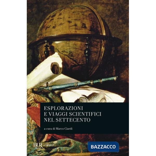 Esplorazioni e viaggi scientifici nel Settecento