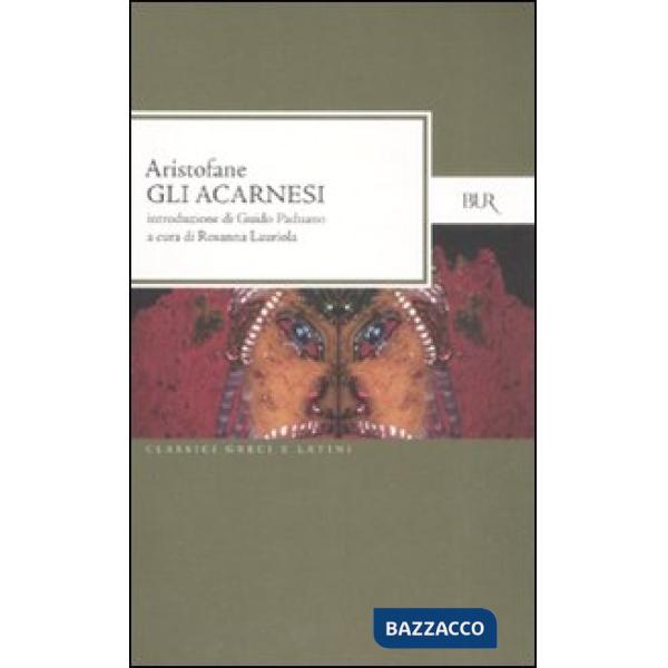 Acarnesi. Testo greco a fronte (Gli)