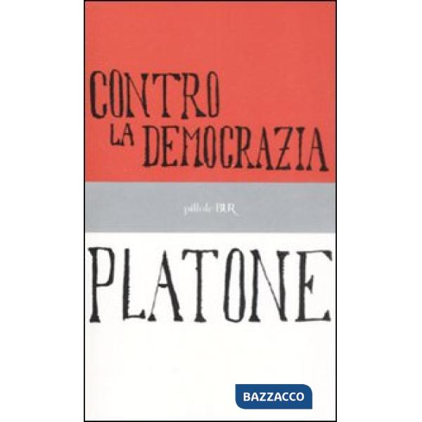 Contro la democrazia
