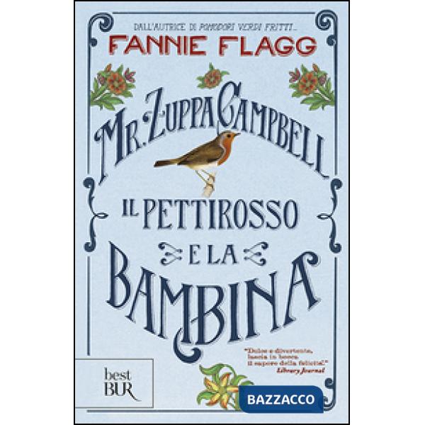 Mr. Zuppa Campbell, il pettirosso e la bambina