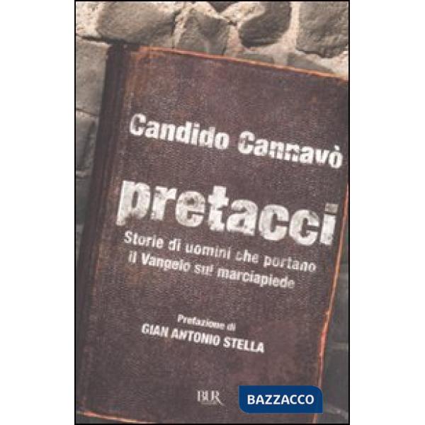 Pretacci. Storie di uomini che portano il Vangelo sul marciapiede