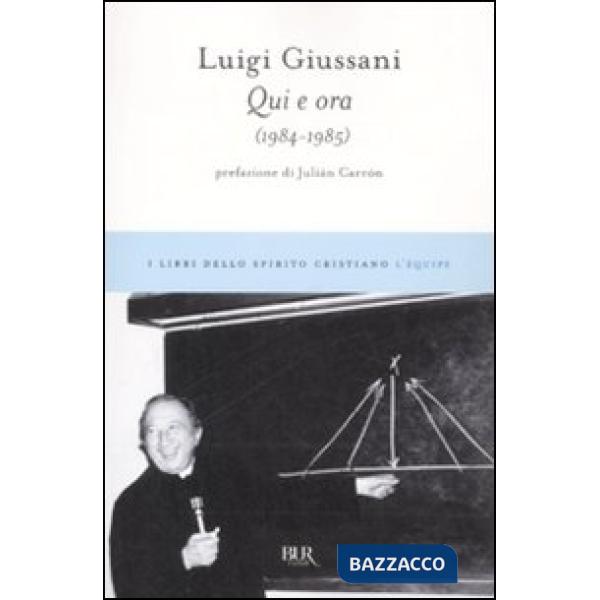 Qui e ora (1984-1985)