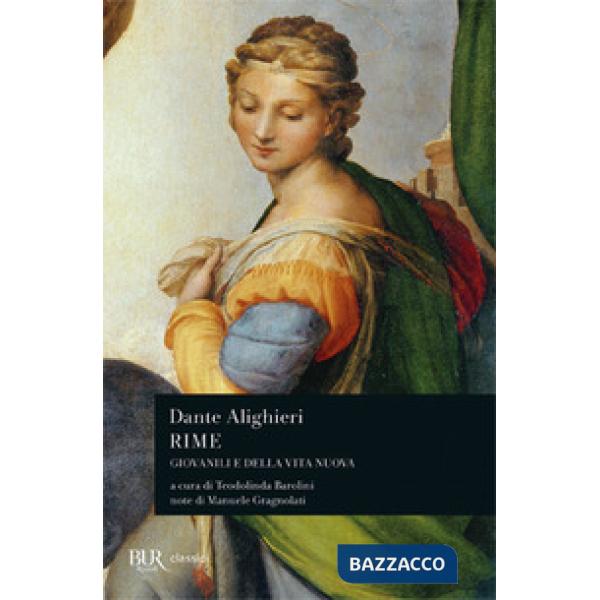 Rime. Giovanili e della «Vita Nova»