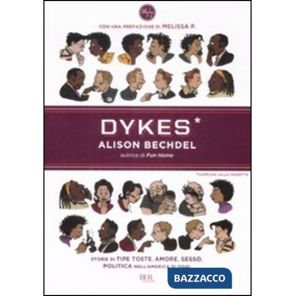 Dykes. Lesbiche, lelle, invertite