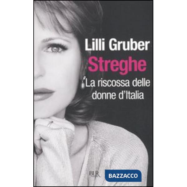 Streghe. La riscossa delle donne d'Italia