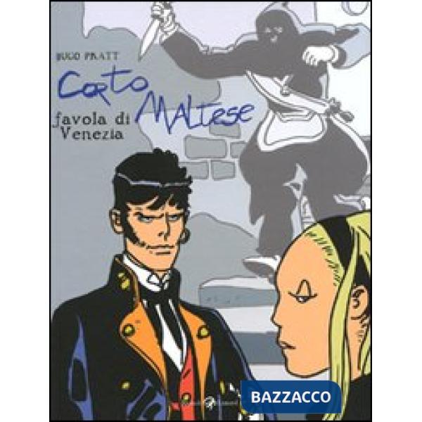 Corto Maltese. Favola di Venezia