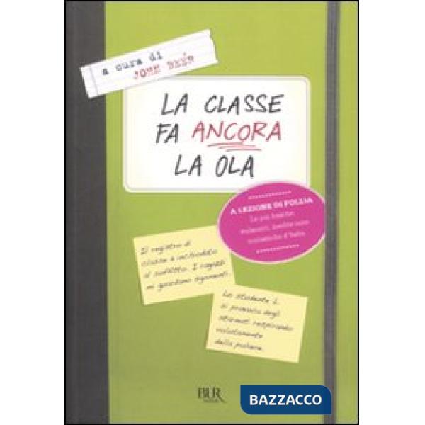 Classe fa ancora la ola (La)