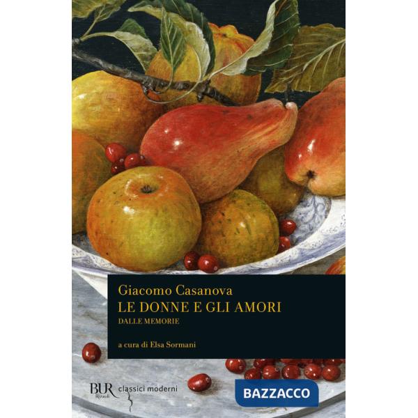 Donne e gli amori dalle Memorie (Le)