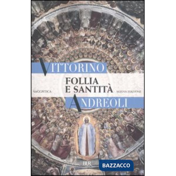 Follia e santità