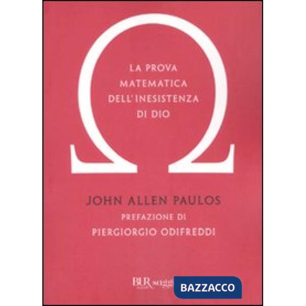 Prova matematica dell'inesistenza di Dio (La)