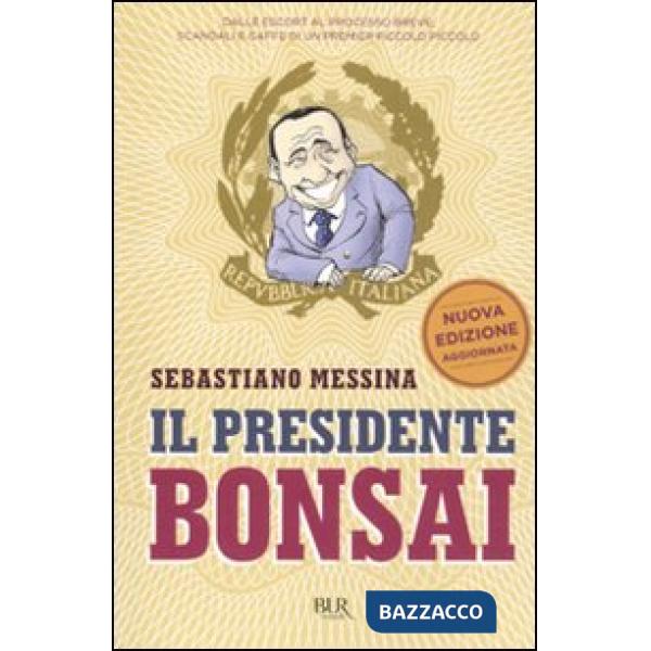 Presidente bonsai (Il)