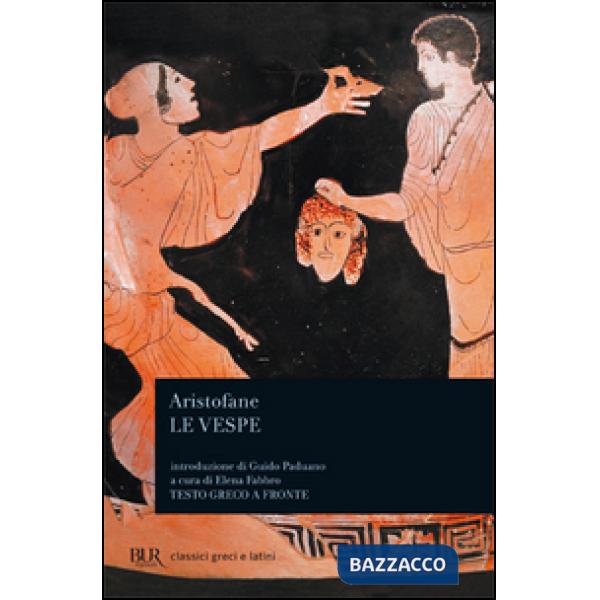 Vespe. Testo greco a fronte (Le)