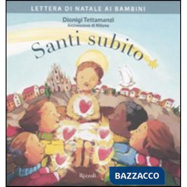 Santi subito. Lettera di Natale ai bambini