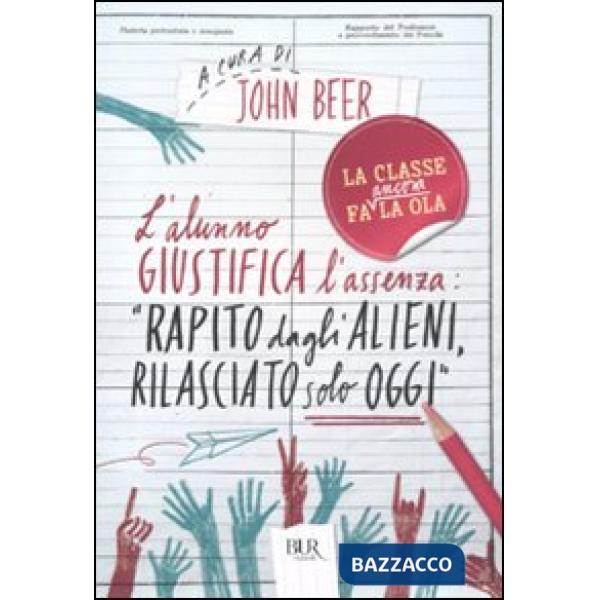 Alunno giustifica l'assenza: «Rapito dagli alieni, rilasciato solo oggi» (L')