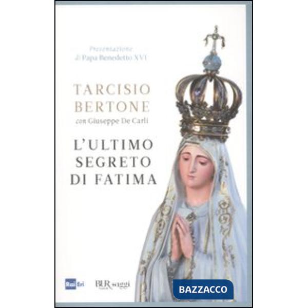 Ultimo segreto di Fatima (L')
