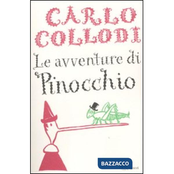 Avventure di Pinocchio. Ediz. integrale (Le)