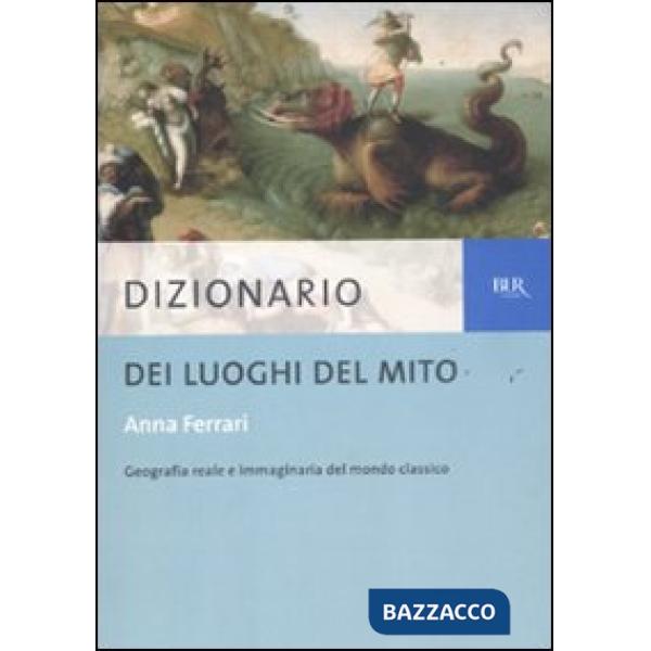 Dizionario dei luoghi del mito