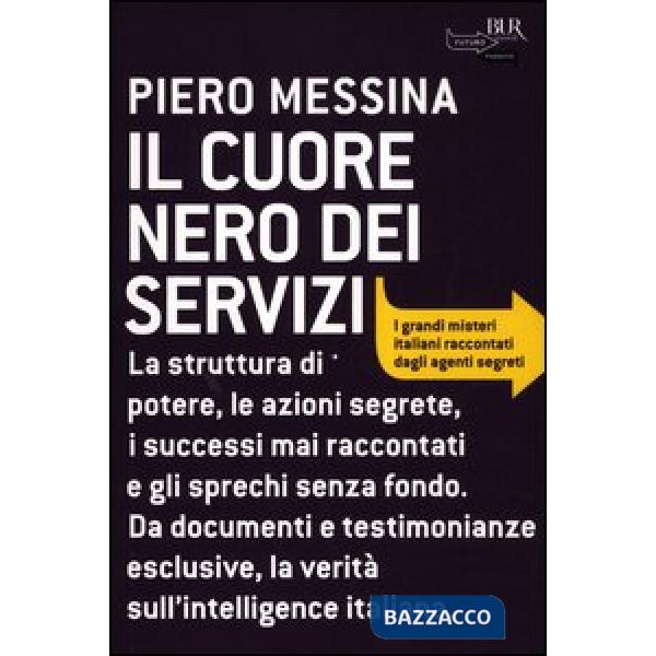 Cuore nero dei servizi (Il)