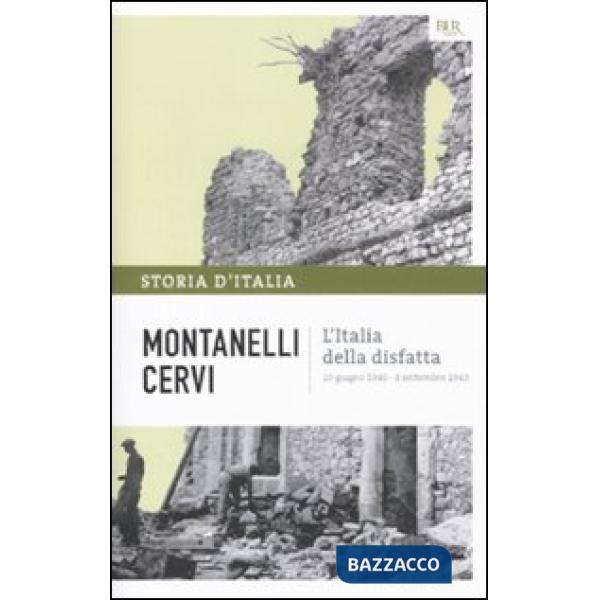 Storia d'Italia. Vol. 14: L' Italia della disfatta (10 giugno 1940-8 settembre 1943)