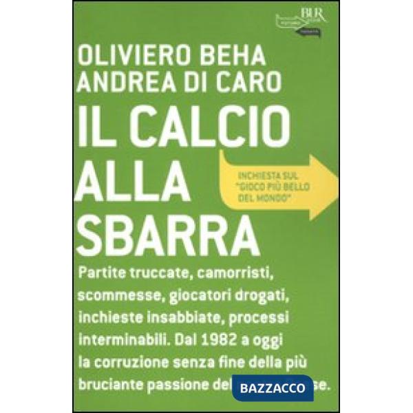 Calcio alla sbarra (Il)