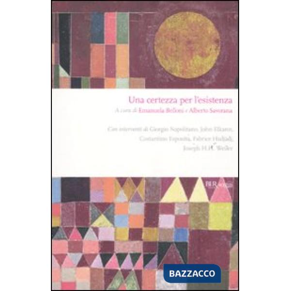 Certezza per l'esistenza (Una)