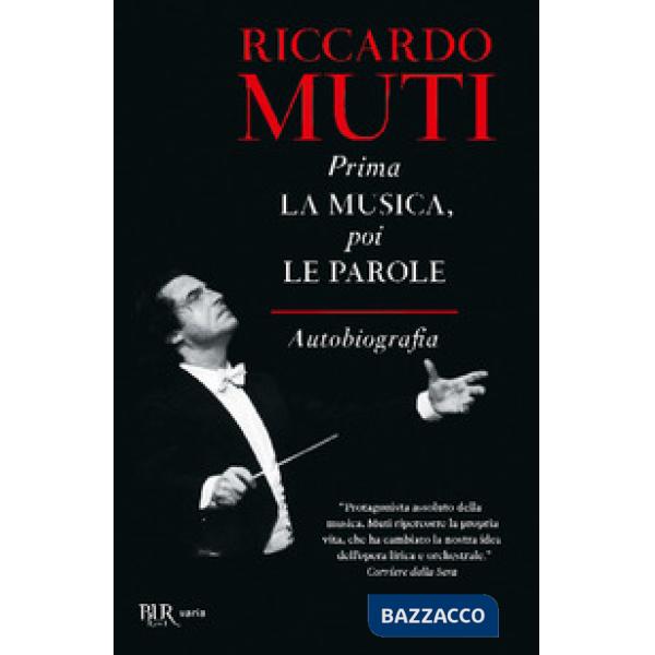 Prima la musica, poi le parole. Autobiografia