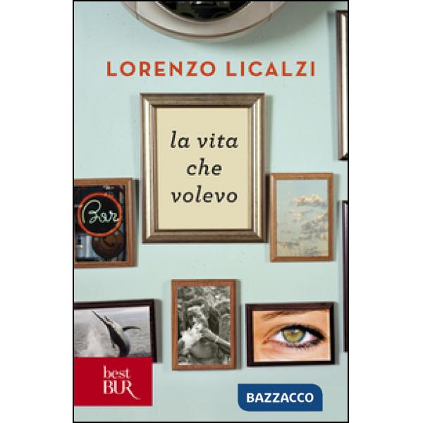 Vita che volevo (La)