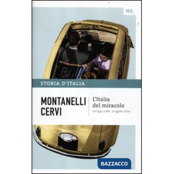 Storia d'Italia. Vol. 17: L' Italia del miracolo (14 luglio 1948-19 agosto 1954)