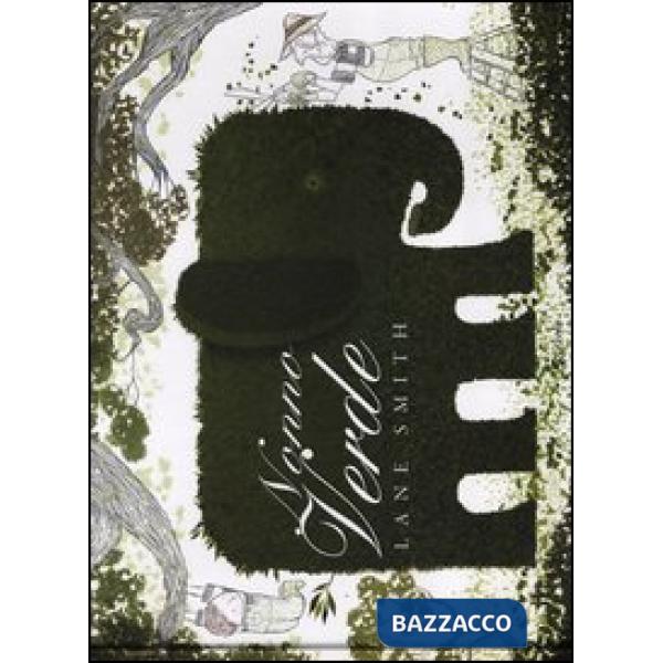 Nonno Verde. Ediz. illustrata