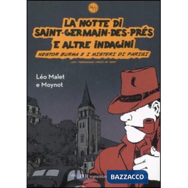 Notte di Saint-Germain-des-Prés e altre indagini. Nestor Burma e i misteri di Parigi (La)