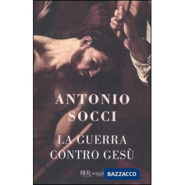 Guerra contro Gesù (La)