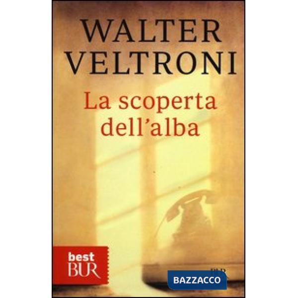 Scoperta dell'alba (La)