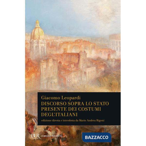 Discorso sopra lo stato presente dei costumi degl'Italiani