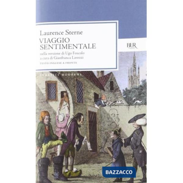 Viaggio sentimentale. Nella versione di Ugo Foscolo. Testo inglese a fronte