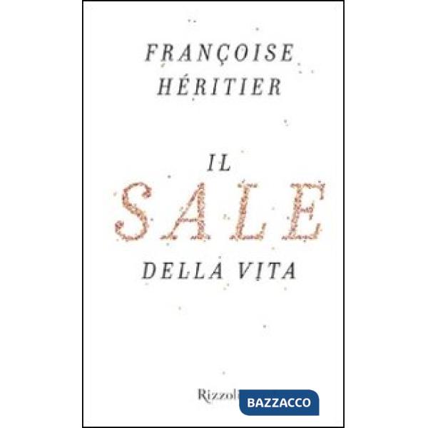 Sale della vita (Il)