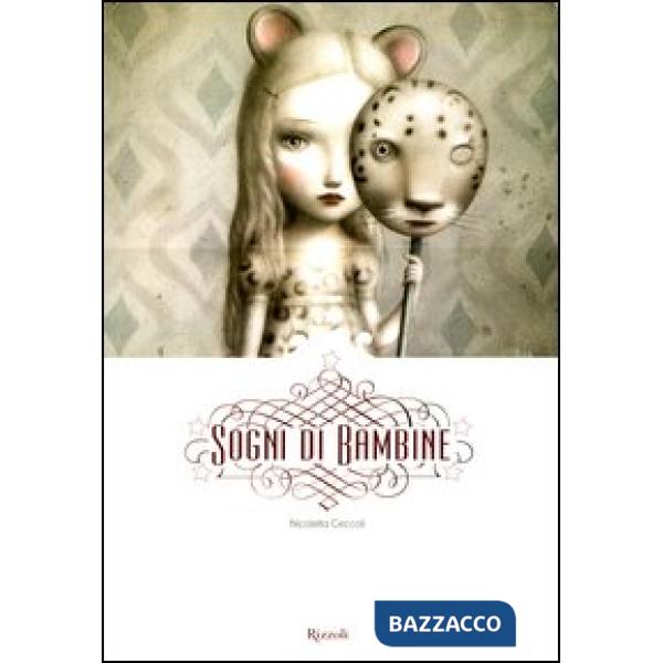 Sogni di bambine. Ediz. illustrata