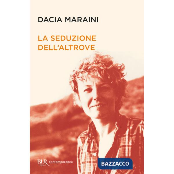 Seduzione dell'altrove (La)