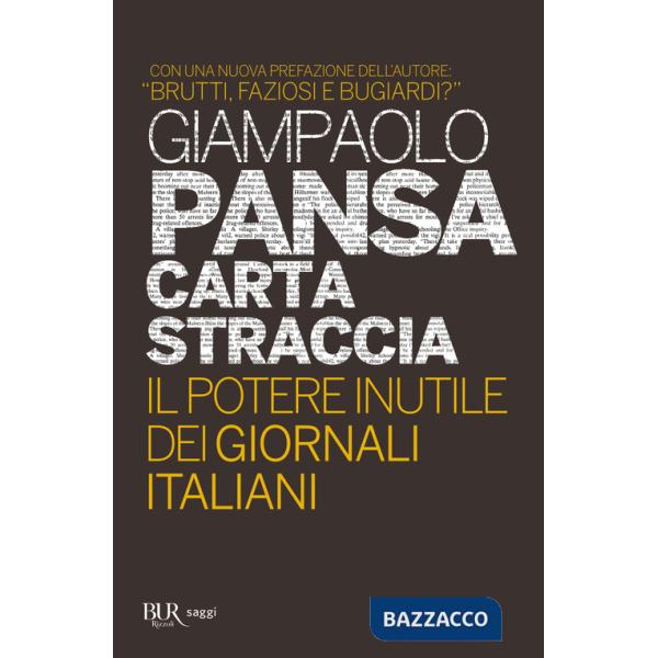 Carta straccia. Il potere inutile dei giornalisti italiani