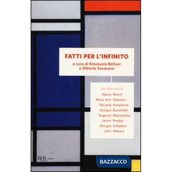 Fatti per l'infinito