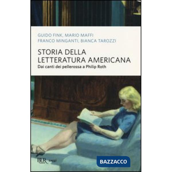 Storia della letteratura americana. Dai canti dei pellerossa a Philip Roth