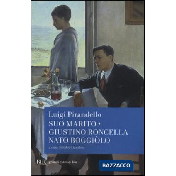 Suo marito-Giustino Roncella nato Boggiòlo