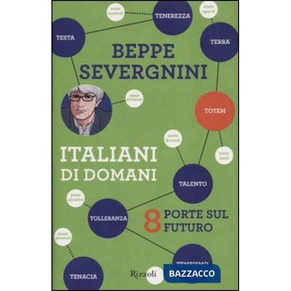 Italiani di domani. 8 porte sul futuro