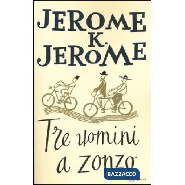 Tre uomini a zonzo
