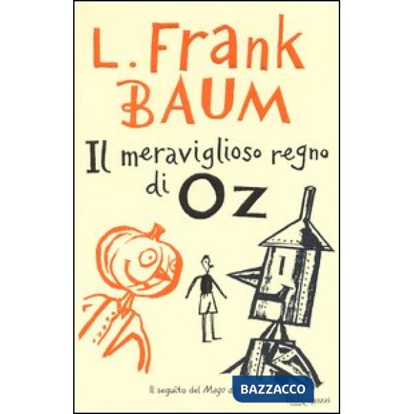 Meraviglioso regno di Oz. Ediz. integrale (Il)