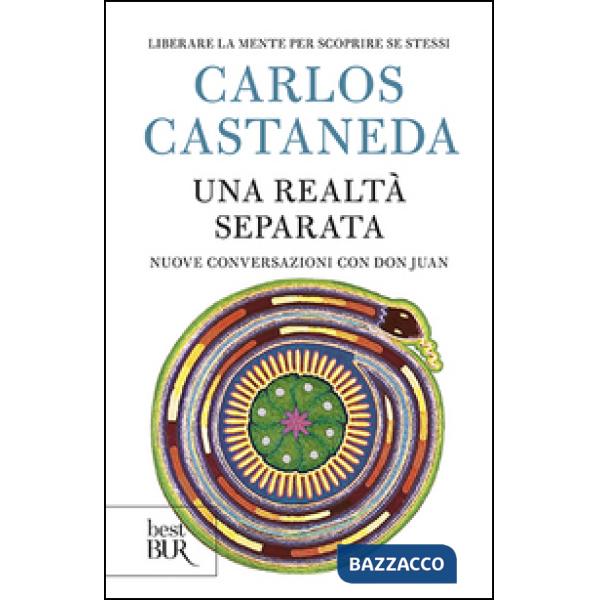 Realtà separata. Nuove conversazioni con don Juan (Una)