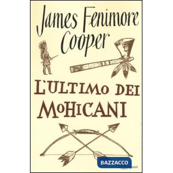 Ultimo dei mohicani (L')