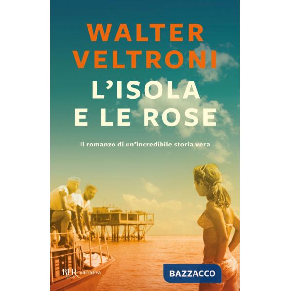 Isola e le rose (L')