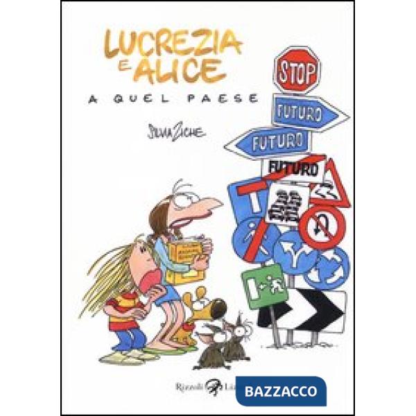 Lucrezia e Alice a Quel Paese