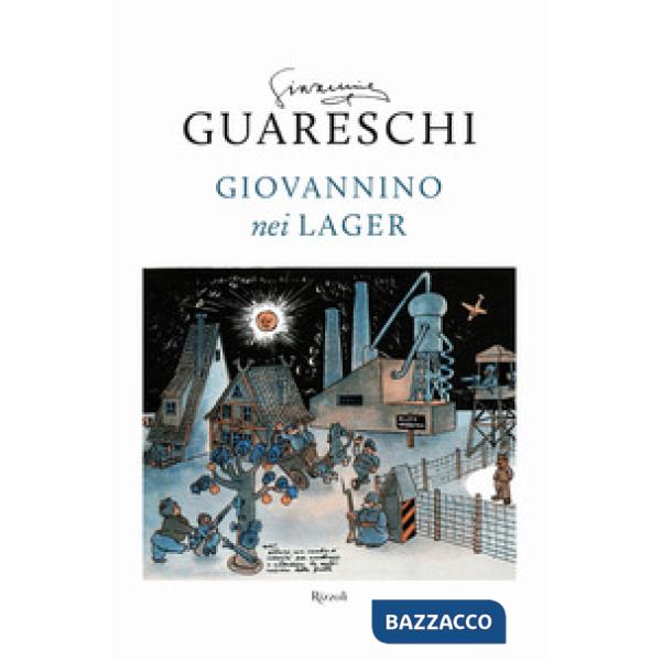Giovannino nei lager: Favola di Natale-Diario clandestino-Ritorno alla base