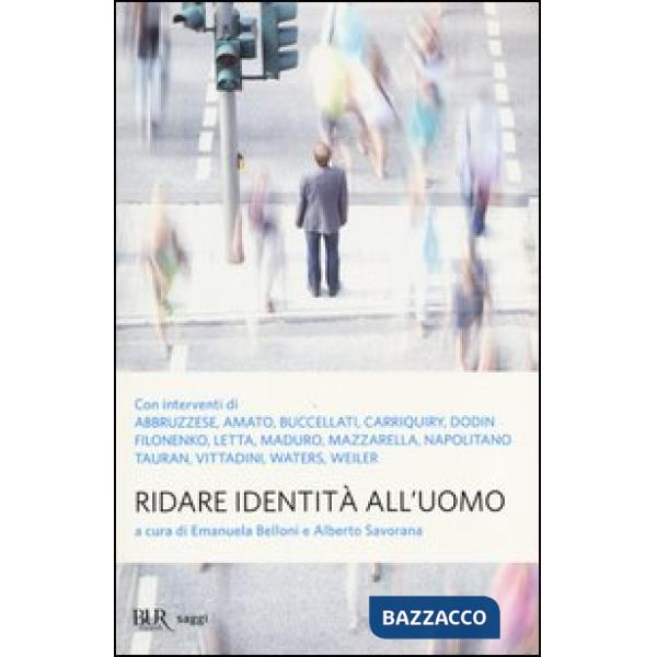 Ridare identità all'uomo